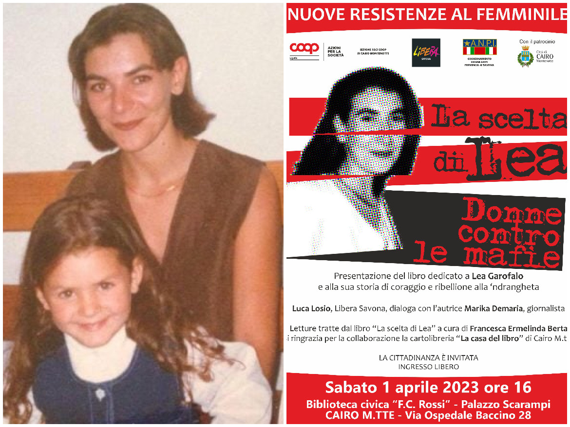 A Cairo Montenotte la presentazione del libro “La scelta di Lea. La ribellione di una donna alla ‘ndrangheta” A Cairo Montenotte la presentazione del libro “La scelta di Lea. La ribellione di una donna alla ‘ndrangheta”