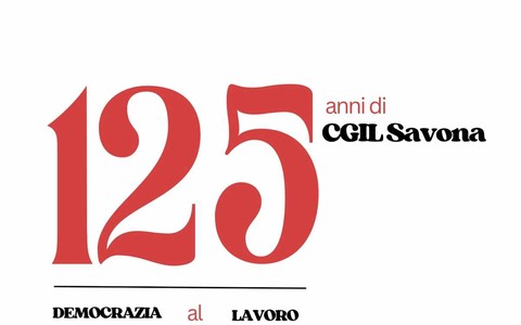 Savona, al via le celebrazioni per i 125 anni della Cgil