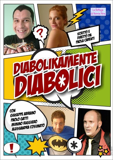 A Cairo Montenotte in anteprima la commedia “Diabolikamente Diabolici"