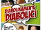 A Cairo Montenotte in anteprima la commedia “Diabolikamente Diabolici"