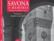 Venerdì sarà presentato il libro &quot;Savona a memoria&quot;