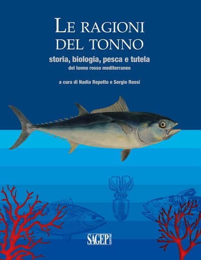 "Le ragioni del tonno": un libro per conoscere meglio gli aspetti sanitari e nutrizionali di questo pesce