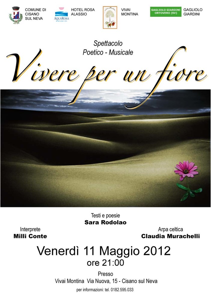 Cisano: "Vivere per un Fiore" spettacolo poetico - musicale Cisano: "Vivere per un Fiore" spettacolo poetico - musicale