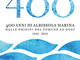 400 anni di Albissola Marina dalle origini del Comune ad oggi (1616 - 2016)