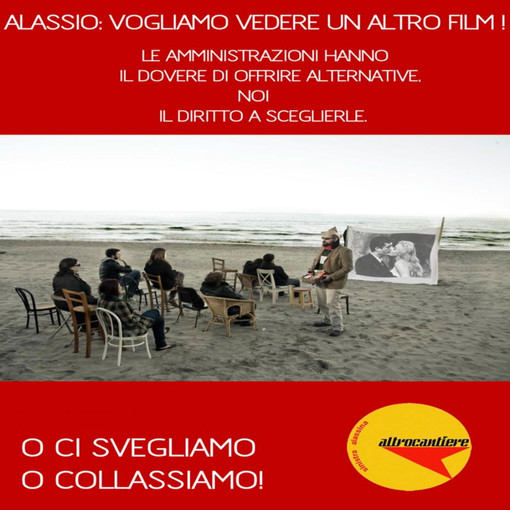 Altrocantiere denuncia: ad Alassio strappati sistematicamente i nostri manifesti