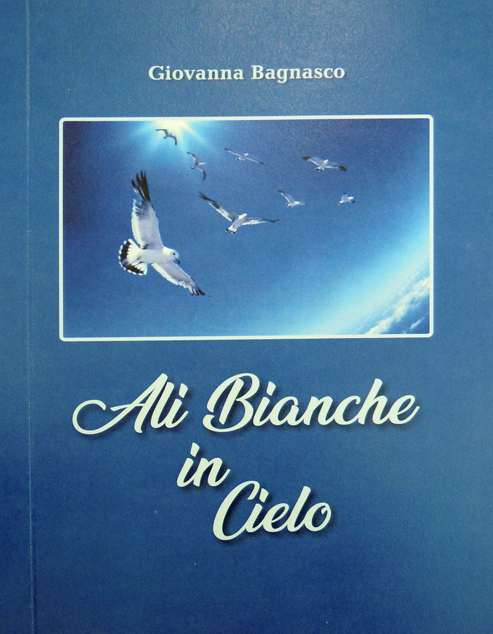 A Varazze il libro di racconti "Ali bianche in cielo" di Giovanna Bagnasco