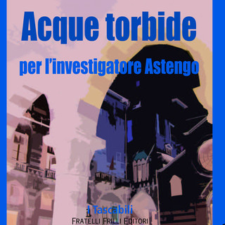 Albenga, presentazione del libro “Acque torbide per l’investigatore Astengo”