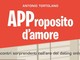 A Savona il giornalista Antonio Tortolano presenta il suo primo libro "APProposito d'amore"