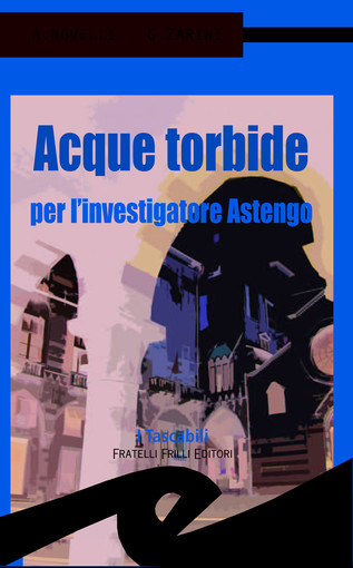 Albenga, presentazione del libro “Acque torbide per l’investigatore Astengo” Albenga, presentazione del libro “Acque torbide per l’investigatore Astengo”