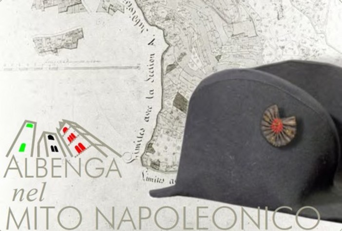 Albenga: “Une Journée Avec Napoléon”, punto focale della serie di manifestazioni “Albenga nel Mito Napoleonico” Albenga: “Une Journée Avec Napoléon”, punto focale della serie di manifestazioni “Albenga nel Mito Napoleonico”
