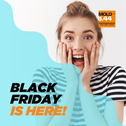 Al Molo 8.44 di Vado Ligure è arrivato il Black Friday: giornate di promozioni imperdibili in tantissimi negozi