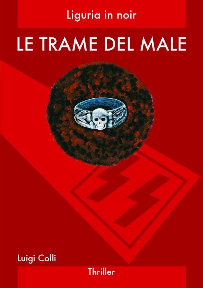 Calice Ligure: presentazione del nuovo libro di Luigi Colli "Le trame del male" Calice Ligure: presentazione del nuovo libro di Luigi Colli "Le trame del male"