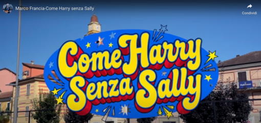 Un video corale per raccontare una canzone: Marco Francia e Cairo in "Come Harry senza Sally" Un video corale per raccontare una canzone: Marco Francia e Cairo in "Come Harry senza Sally"