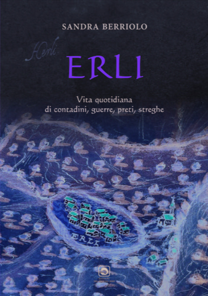 Unitre Borghetto, Sandra Berriolo presenta il libro "Erli, vita quotidiana di contadini, guerre, preti e streghe"
