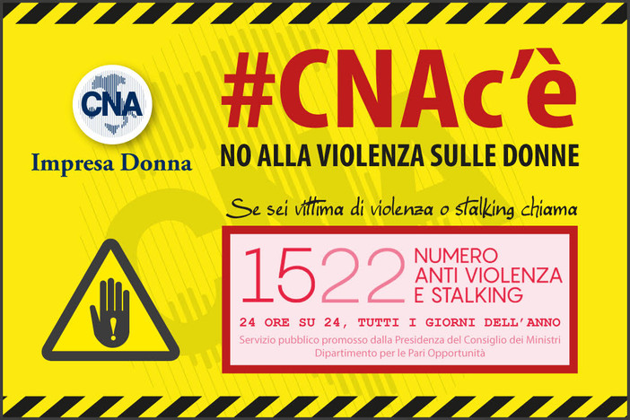 Giornata contro la violenza sulle donne, Cna promuove il numero unico anti-violenza "1522" Giornata contro la violenza sulle donne, Cna promuove il numero unico anti-violenza "1522"