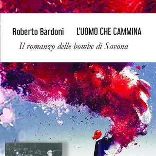 Loano, alla libreria Mondadori la presentazione de "L'uomo che cammina" di Roberto Bardoni