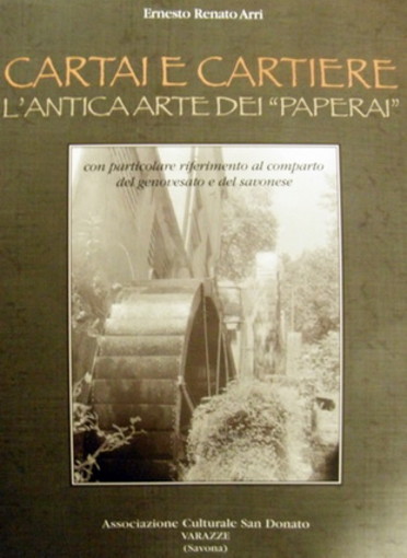 “Cartai e cartiere, l’antica arte dei paperai” di Arri, sarà presentato questa sera al Palasport di Varazze