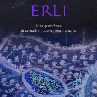 Unitre Borghetto, Sandra Berriolo presenta il libro "Erli, vita quotidiana di contadini, guerre, preti e streghe"