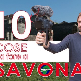 Le 10 cose da fare a Savona grazie a "Posti nel mondo" (VIDEO)
