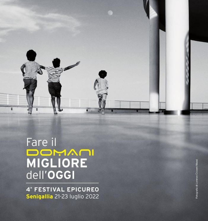 “Fare il domani migliore dell’Oggi”, da Senigallia un messaggio di ottimismo grazie alla Filosofia di Epicuro “Fare il domani migliore dell’Oggi”, da Senigallia un messaggio di ottimismo grazie alla Filosofia di Epicuro