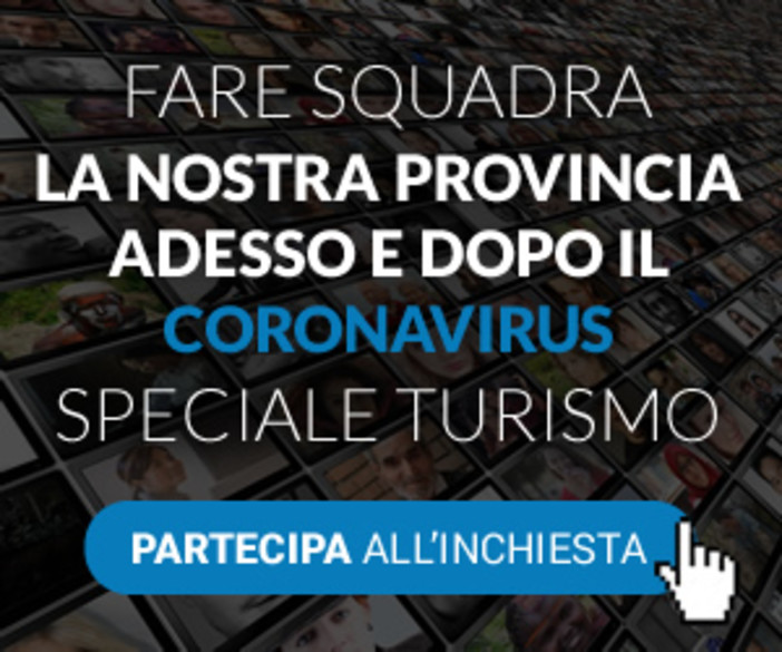 Parte &quot;Fare Squadra&quot;: 4 inchieste per fotografare senza filtri la provincia di Savona e creare progetti nel dopo Coronavirus. Dicci la tua su “Turismo”