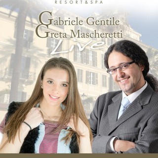 Al Grand Hotel Alassio Gabriele Gentile e Greta Mascheretti Live