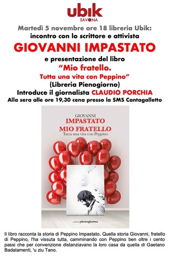 Ubik Savona: martedì 5 novembre ore 18 incontro con lo scrittore e attivista Giovanni Impastato. Ubik Savona: martedì 5 novembre ore 18 incontro con lo scrittore e attivista Giovanni Impastato.