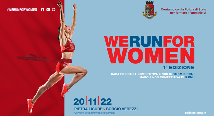 "We run for women" a Pietra Ligure, corriamo con la Polizia di Stato per fermare i femminicidi