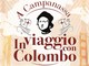 Savona, A Campanassa in viaggio con Colombo: le celebrazioni per l’anniversario della scoperta dell’America dall’11 al 14 ottobre
