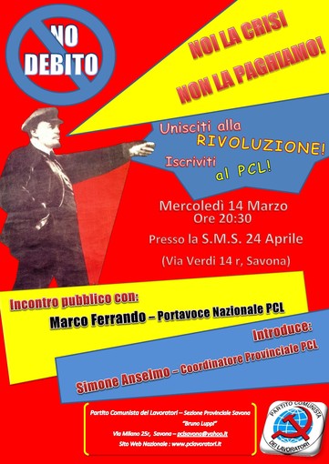 Marco Ferrando a Savona nell'incontro sul debito organizzato dal PCL Marco Ferrando a Savona nell'incontro sul debito organizzato dal PCL