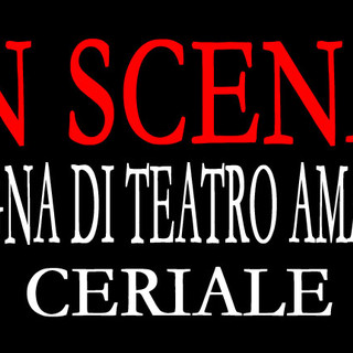 Teatro amatoriale, a Ceriale al via &quot;In Scena!&quot;