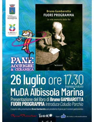 Albissola Marina: Bruno Gambarotta ospite di "Pane, acciughe e ceramica 2023" Albissola Marina: Bruno Gambarotta ospite di "Pane, acciughe e ceramica 2023"