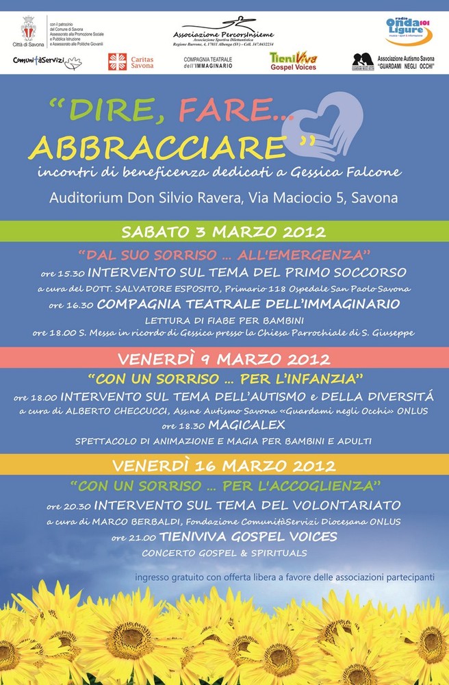 Dire, fare... abbracciare Dire, fare... abbracciare