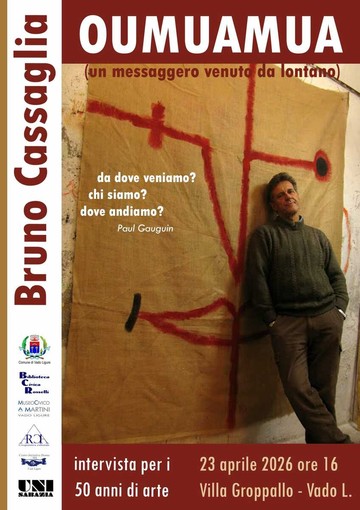Vado “Oumuamua – un messaggero venuto da lontano” incontro con l’artista Bruno Cassaglia