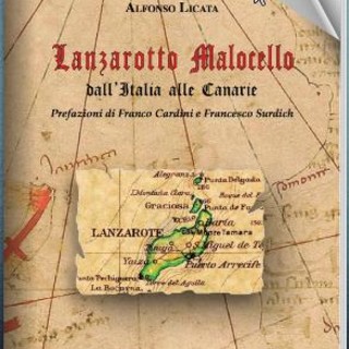 Imminente ristampa con traduzione in lingua inglese del libro ”Lanzarotto Malocello, dall’Italia alle Canarie"