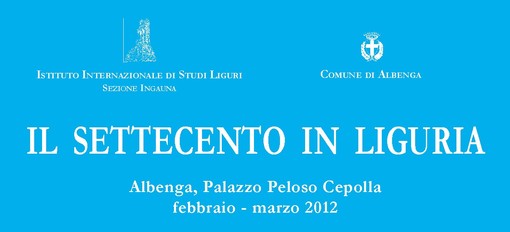 Albenga, istituto studi liguri: prosegue “il settecento in Liguria”