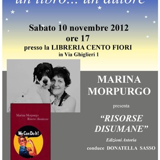 Finale Ligure, per la rassegna "Un libro... un autore", Marina Morpurgo presenta "Risorse disumane"