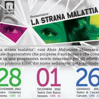 “La Strana Malattia” va in scena a Savona, Varazze e Carcare “La Strana Malattia” va in scena a Savona, Varazze e Carcare