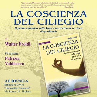 Albenga, presentazione del libro "La coscienza del ciliegio”. Il primo romanzo sullo Yoga e la ricerca di se stessi