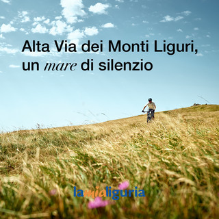 “Un mare di silenzio”, a nuova campagna promozionale digitale dedicata all’Alta Via dei Monti Liguri “Un mare di silenzio”, a nuova campagna promozionale digitale dedicata all’Alta Via dei Monti Liguri