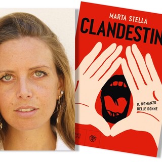 Savona, la giornalista e scrittrice Marta Stella presenta il libro &quot;Clandestine. Il romanzo delle donne&quot;