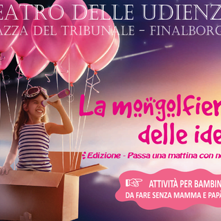 Ultimo incontro con "La Mongolfiera delle Idee" a Finalborgo