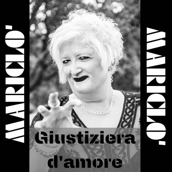 Mariclò torna con il nuovo singolo "Giustiziera d'amore" Mariclò torna con il nuovo singolo "Giustiziera d'amore"