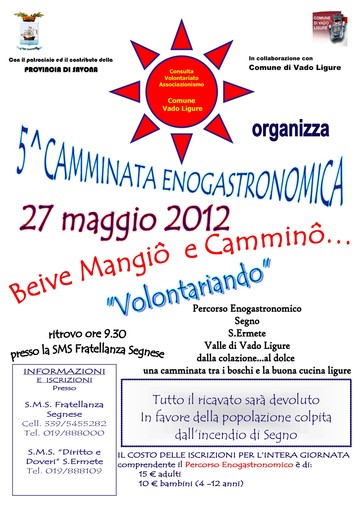 Vado Ligure: camminata enogastronomica a sostegno della popolazione colpita dall'incendio di Segno Vado Ligure: camminata enogastronomica a sostegno della popolazione colpita dall'incendio di Segno
