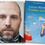 Savona, Lorenzo Marone alla Ubik: la rivoluzione di un padre a tempo pieno nel romanzo &quot;Ti telefono stasera&quot;