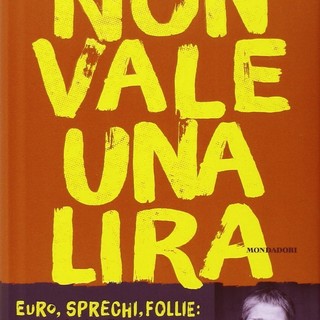 Albenga, sabato presentazione dell'ultimo libro di Mario Giordano "“Non vale una lira”