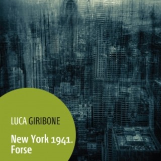 Calice Ligure: presentazione del libro "New York 1941. Forse" di Luca Giribone Migliari