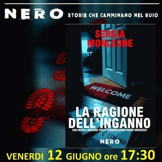 Albenga si tinge di "Nero": venerdì al Chiostro Siccardi la presentazione del nuovo giallo di Sergia Monleone Albenga si tinge di "Nero": venerdì al Chiostro Siccardi la presentazione del nuovo giallo di Sergia Monleone