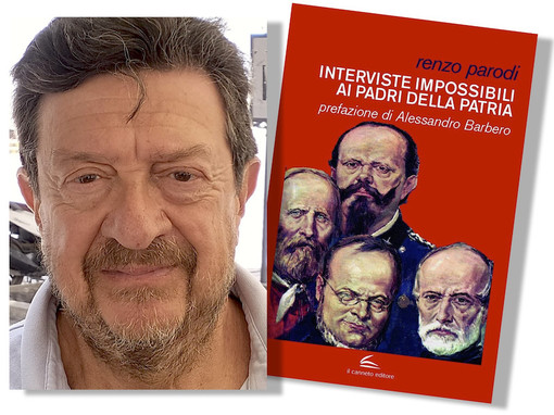 Savona, Renzo Parodi presenta “Interviste impossibili ai Padri della Patria” alla Libreria Ubik Savona, Renzo Parodi presenta “Interviste impossibili ai Padri della Patria” alla Libreria Ubik