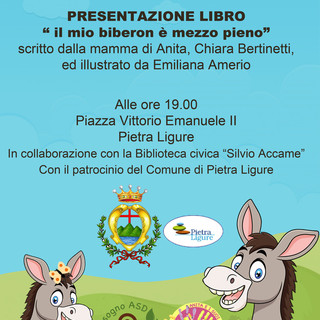 “Il mio biberon è mezzo pieno”: il 3 settembre a Pietra Ligure la presentazione del libro di Chiara Bertinetti “Il mio biberon è mezzo pieno”: il 3 settembre a Pietra Ligure la presentazione del libro di Chiara Bertinetti